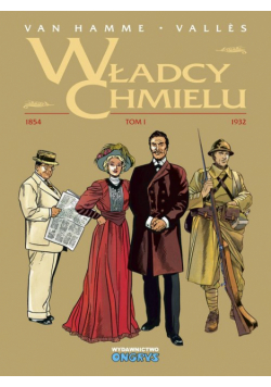 Władcy Chmielu Tom 1