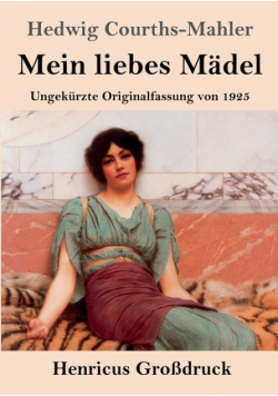 Mein liebes Mädel (Großdruck)