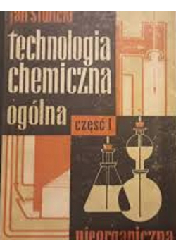 Technologia chemiczna ogólna Cz I