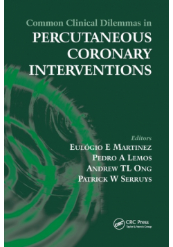 Common Clinical Dilemmas in Percutaneous Coronary Interventions