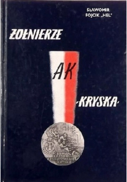 Żołnierze AK Kryska