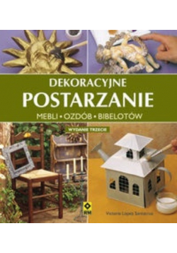 Dekoracyjne postarzanie mebli