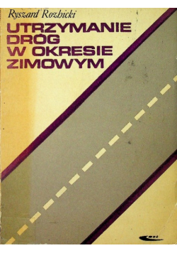 Utrzymanie dróg w okresie zimowym