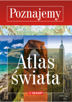 Atlas świata. Seria Poznajemy