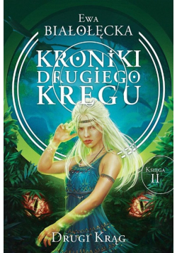 Kroniki Drugiego Kręgu Tom 2 Kroniki Drugiego Kręgu