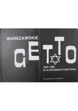 Warszawskie Getto 1943 - 19888 w 45 rocznicę powstania