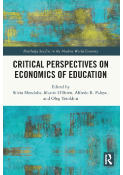 Critical Perspectives on Economics of Education