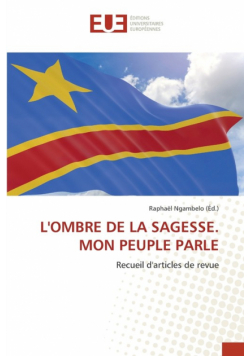 L'ombre De La Sagesse. Mon Peuple Parle