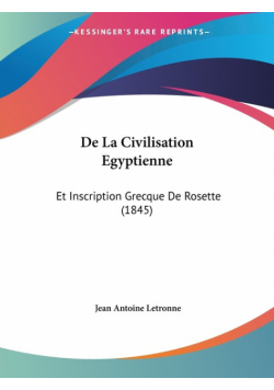 De La Civilisation Egyptienne