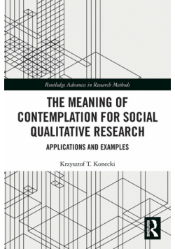 The Meaning of Contemplation for Social Qualitative Research