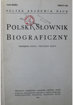 Polski Słownik Biograficzny Tom XXIX Zeszyt 120 do 123
