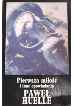 Pierwsza miłość i inne opowiadania