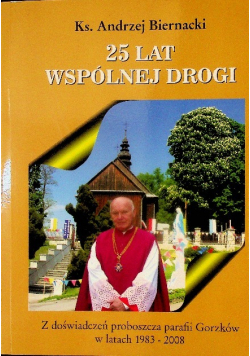 25 lat wspólnej drogi