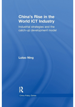 China's Rise in the World ICT Industry