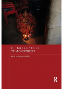 The Micro-politics of Microcredit