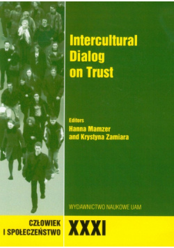 Człowiek i Społeczeństwo t.31 Intercultural Dialog on Trust