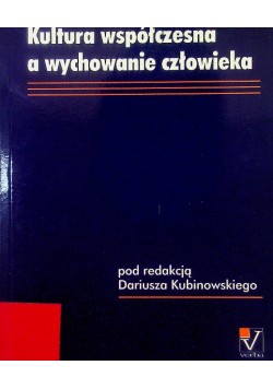 Kultura współczesna a wychowanie człowieka
