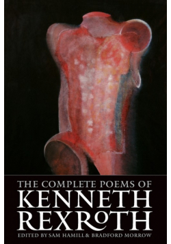The Complete Poems of Kenneth Rexroth