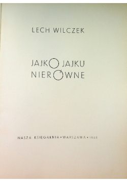 Jajko jajku nierówne