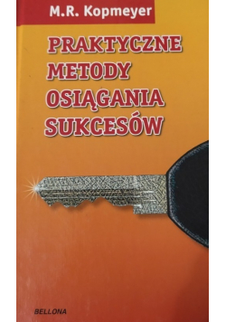 Praktyczne metody osiągania sukcesów