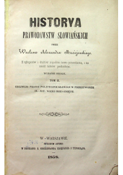 Historya prawodawstw słowjańskich Tom II 1858 r.