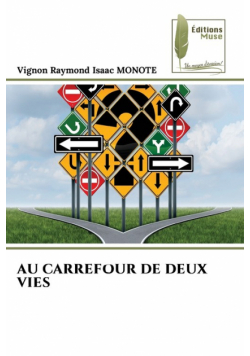 Au Carrefour De Deux Vies