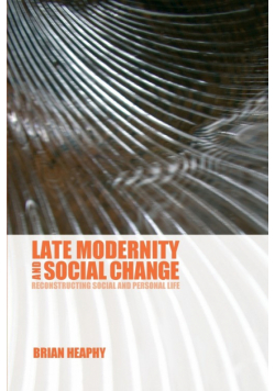 Late Modernity and Social Change