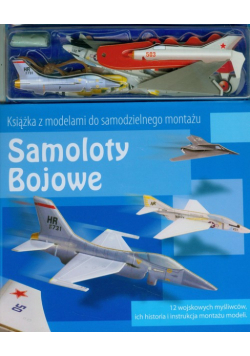 Samoloty bojowe: Książka z modelami do samodzielnego montażu