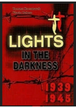 Lights in the darkness 1939 1945