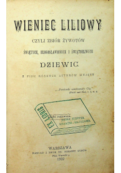 Wieniec liljowy 2 tomy ok 1902 r.