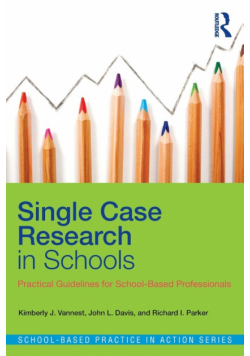 Single Case Research in Schools