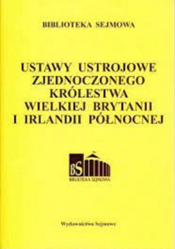 Ustawy ustrojowe zjednoczonego królestwa Wielkiej Brytanii