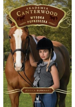 Akademia Canterwood Wysoka poprzeczka