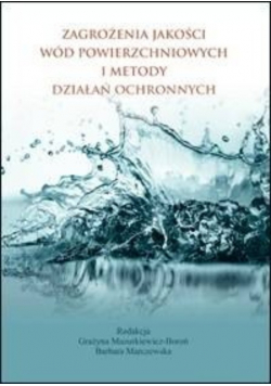 Zagrożenia Jakości Wód Powierzchniowych I Metody Działań Ochronnych