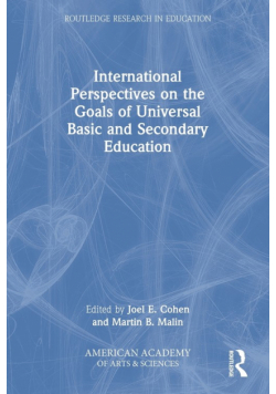 International Perspectives on the Goals of Universal Basic and Secondary Education