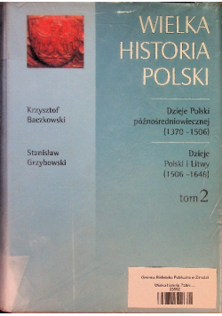 Wielka Historia Polski Tom 2