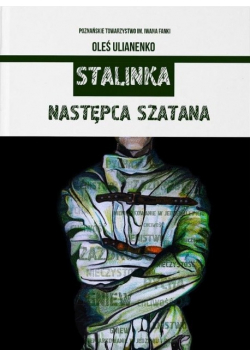 Stalinka. Następca szatana
