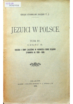 Jezuici w Polsce tom IV część II 1905r