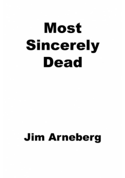 Most Sincerely Dead