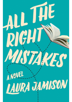 All the Right Mistakes