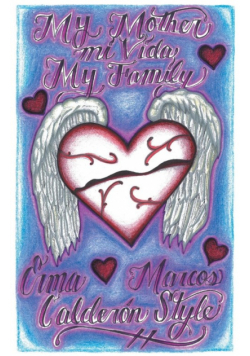 My Mother, Mi Vida, My Family