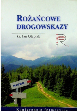 Różańcowe drogowskazy