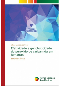 Efetividade e genotoxicidade do peróxido de carbamida em fumantes