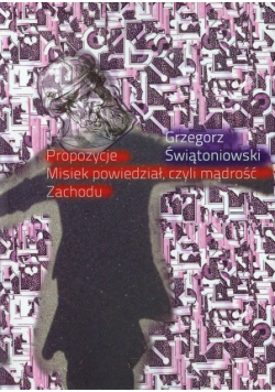 Propozycje Misiek powiedział, czyli mądrość Zachodu