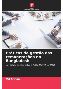 Práticas de gestão das remunerações no Bangladesh