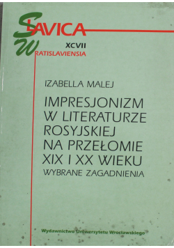 Impresjonizm w literaturze rosyjskiej na przełomie XIX i XX wieku