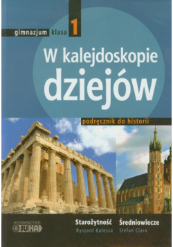 W kalejdoskopie dziejów 1 Historia Podręcznik