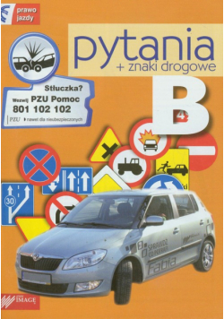 Pytania B + znaki drogowe