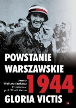 Powstanie warszawskie 1944 Gloria Victis plus CD