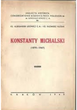 Konstanty Michalski 1879-1947